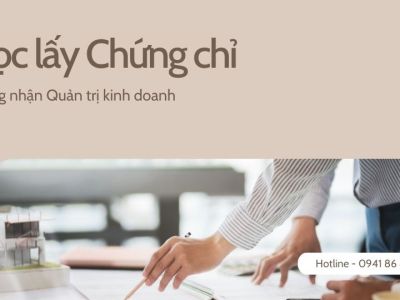 Học lấy Chứng chỉ/ Chứng nhận Quản trị kinh doanh