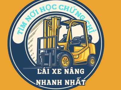 Tìm nơi học chứng chỉ lái xe nâng nhanh nhất
