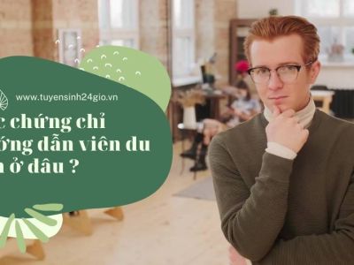 Chứng Chỉ Hướng Dẫn Viên Du Lịch Quốc Tế
