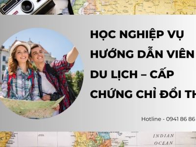 Học nghiệp vụ hướng dẫn viên du lịch – cấp chứng chỉ đổi thẻ