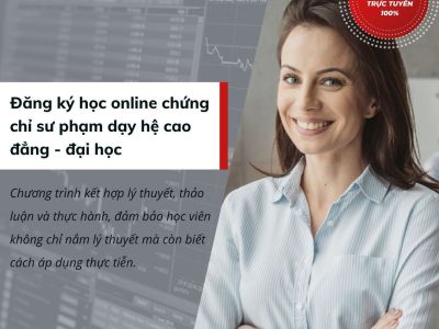 Đăng ký học online chứng chỉ sư phạm dạy hệ cao đẳng - đại học