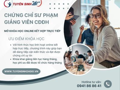 Chứng chỉ sư phạm giảng viên CĐĐH| Mở khóa học online kết hợp trực tiếp