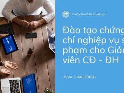 Bồi dưỡng nghiệp vụ sư phạm dành cho Giảng viên CĐĐH