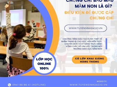 Chứng chỉ bảo mẫu mầm non là gì? Điều kiện để được cấp chứng chỉ