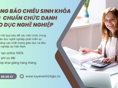 Thông báo Chiêu sinh Khóa học chuẩn chức danh Giáo dục Nghề nghiệp