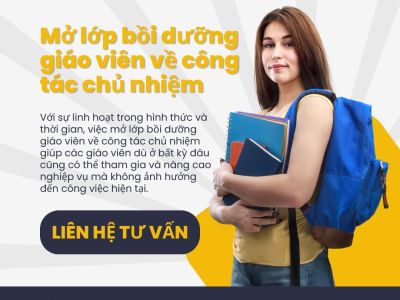  Mở lớp bồi dưỡng giáo viên về công tác chủ nhiệm