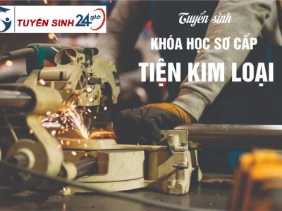 Khóa Học Sơ Cấp Tiện Kim Loại