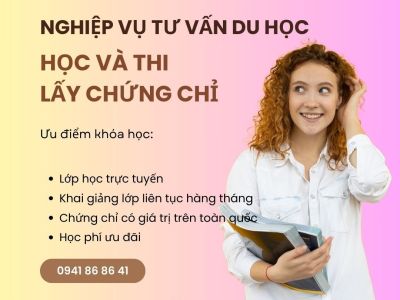 Nghiệp vụ tư vấn du học| Học và thi lấy chứng chỉ
