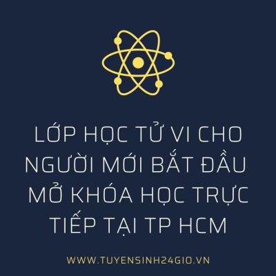 Lớp học tử vi cho người mới bắt đầu| Mở khóa học trực tiếp tại Tp hcm